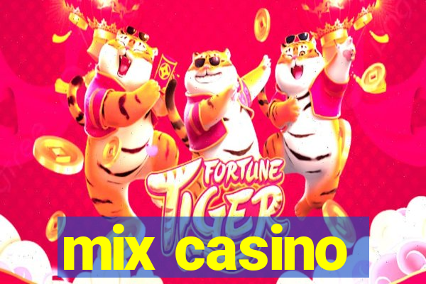 mix casino